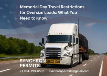 Memorial Day Travel Restrictions for Oversize Loads: What You Need to Know